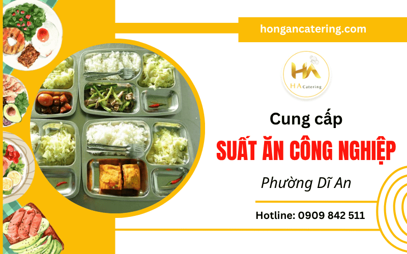 suất ăn công nghiệp tại Dĩ An