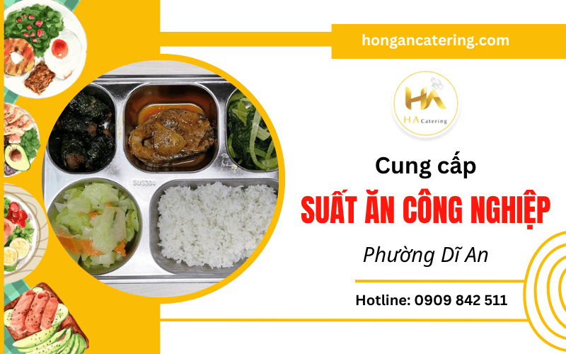 suất ăn công nghiệp tại Dĩ An