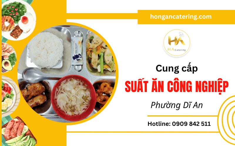 suất ăn công nghiệp tại Dĩ An
